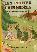 Hachette - Collection Ségur Fleuriot - Comtesse De Ségur - "Les Petites Filles Modèles" - 1947 - #Ben&Ctesse - Hachette