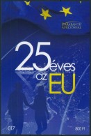 ** 2017 25 éves Az EU Emlékív (ssz.: 017) - Otros & Sin Clasificación