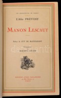 Prévost, [Antoine François]: Histoire De Manon Lescaut Et Du Chevalier Des Grieux. Párizs,... - Unclassified