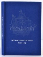 Heinrich Winter:  Die Kolumbusschiffe Von 1492. Rostock, 1980, VEB Hinstorff Verlag. Német Nyelven, 6 Db... - Unclassified