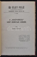 Boda István (1894-1979): A 'magyarság', Mint Lélektani Kérdés. Új... - Non Classificati
