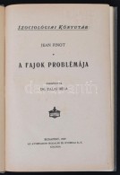 Jean FInot: A Fajok Problémája. Szociológiai Könyvtár. Fordította Dr. Zalai... - Non Classés