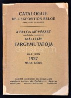 A Régi és Mai Belga MÅ±vészet Kiállításainak Tárgymutatója.... - Sin Clasificación