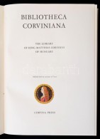 Bibliotheca Corviniana. The Library Of King Matthias Corvinus Of Hungary. Szerk.: Csapodi, Csaba -... - Zonder Classificatie
