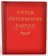 Patera, Herbert V.: Unter Österreichs Fahnen. Ein Buch Vom österreichischen Soldaten.... - Non Classificati