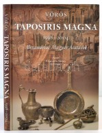 Vörös GyÅ‘zÅ‘: Taposiris Magna 1998-2004. Alexandriai Magyar ásatások. Budapest , 2004,... - Sin Clasificación