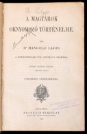 Dr. Mangold Lajos: A Magyarok Oknyomozó Történelme. A Középiskolák VIII.... - Sin Clasificación