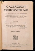 Igazságügyi Zsebtörvénytár. Hatályban LévÅ‘ Igazságügyi... - Sin Clasificación