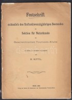 E. Kittl: Festschrift Anlasslich Des Fünfundzwanzigjahrigen Bestandes Der Sektion Für Naturkunde... - Sin Clasificación