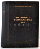 Magyarország Helységnévtára 1956. Bp., 1956, KSH. Vászonkötésben,... - Sin Clasificación