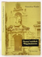 Danielisz Endre: Arany-emlékek Nagyszalontán. Tanulmányok Dokumentumok. Bp., 1984, Kriterion.... - Zonder Classificatie