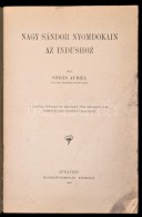 Stein Aurél: Nagy Sándor Nyomdokain Az Indushoz. Bp., 1929, Franklin-Társulat, 32 P.... - Unclassified