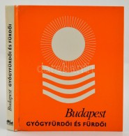 Budapest GyógyfürdÅ‘i és FürdÅ‘i. Szerk.: Dr. Vitéz András. Bp., 1980,... - Unclassified