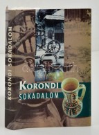 K. Kovács András (szerk.): Korondi Sokadalom. Csíkszereda, 2002, Pallas-Akadémia... - Unclassified