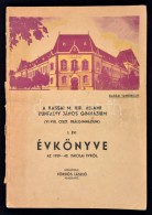 1940 Kassai M. Kir. Állami Hunfalvy János Gimnázium I. évi évkönyve Az... - Non Classificati