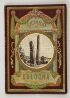 Cca 1920-1940 Ricordo Di Bologna, Képes Leporelló Bologna Városáról, 32... - Zonder Classificatie