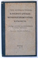 Dr. Felvinczi Takács Zoltán: A Pápai Református FÅ‘iskola Br. Baldacci... - Zonder Classificatie