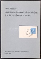 Sípos Józsefné: A Magyar Posta Függetlenné Válásának... - Altri & Non Classificati