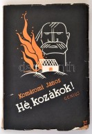 Komáromi János: Hé, Kozákok! Bp., é.n., Genius-Lantos. Kiadói... - Sin Clasificación