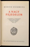 Móricz Zsigmond: A Nagy Fejedelem. Bp., 1939, Athenaeum, 466 P. Kiadói Aranyozott... - Non Classés