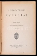 A Kisfaludy-Társaság évlapjai. Új Folyam. Harminckettedik Kötet. 1897-1898. Bp.,... - Unclassified