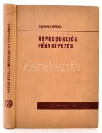 Horvai József, Stáhl Endre: Reprodukciós Fényképezés. Bp., 1961, MÅ±szaki... - Non Classificati