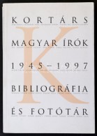 Kortárs Magyar írók  1945-1997 Bibliográfia és Fotótár. II.... - Non Classificati