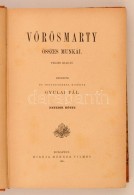 Vörösmarty összes Munkái. Rend.: Gyulai Pál. 7. Köt. Bp., 1885, Méhner... - Unclassified