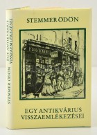 Stemmer Ödön: Egy Antikvárius Visszaemlékezései. Bp., 1985, Szépirodalmi... - Non Classificati