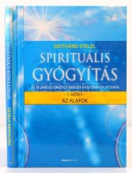 Diethard Setzl: Spirituális Gyógyítás. Az Atlantiszi Kristályszebészek... - Sin Clasificación