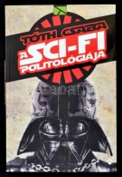 Tóth Csaba: A Sci-fi Politológiája. Bp., 2016, Athenaeum. Kiadói... - Non Classificati