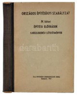 Országos Építésügyi Szabályzat. IV. Kötet.... - Sin Clasificación