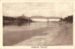 T2 Abádszalók, Tisza-híd. Dévai István Kiadása - Non Classés