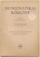 Huszár Lajos (szerk.): Numizmatikai Közlöny LIV-LV. évfolyam 1953-1954. Magyar... - Non Classificati