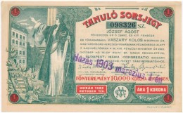 Budapest 1903. 'Tanuló Sorsjegy' 1K értékben, Felülbélyegzéssel T:I- Kis... - Non Classés