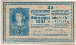 1918. 25K '3002' 3mm, Sima Hátlappal, Hátlapján Hamis 'Réti Fogyasztási... - Non Classificati