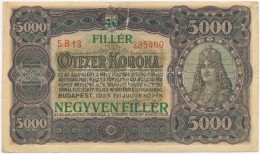 1923. 5000K 'T.W.' Jelöléssel, Nyomdahely Jelölés Nélkül '40 FILLÉR... - Non Classificati