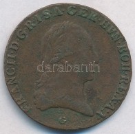 1800G 3kr Cu 'I. Ferenc' T:2-,3
Hungary 1800G 3 Kreuzer Cu 'Franz I' C:VF,F
Huszár: 2025., Unger III.:... - Sin Clasificación