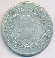 1803B 20kr Ag 'I. Ferenc' (6,25g) T:3 Juszt.
Hungary 1803B 20 Kreuzer Ag 'Franz I' (6,25g) C:F Just.
Huszár:... - Sin Clasificación