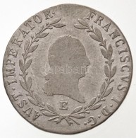 1824E 20kr Ag 'I. Ferenc' (6,45g) T:2-,3 
Hungary 1824E 20 Kreuzer Ag 'Franz I' (6,45g) C:VF,F
Huszár:... - Sin Clasificación