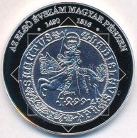 DN 'A Magyar Nemzet Pénzérméi - Az ElsÅ‘ évszám Magyar Pénzen 1490-1516'... - Sin Clasificación
