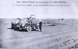 Raid  PÉKIN - PARIS , Dans Le Désert De GOBI Sur Automobiles De Dion-Bouton . - Mongolie