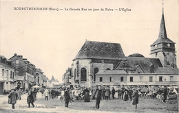 27-BOURGTHEROULDE- LA GRANDE RUE UN JOUR DE FOIRE , L'EGLISE - Bourgtheroulde