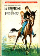 Hachette - Idéal Bibliothèque N°130 Avec Jaquette - P.-J. Bonzon - "La Promesse De Primerose" - 1957 - #Ben&IB - Ideal Bibliotheque