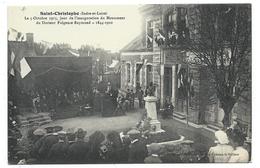 CPA - SAINT CHRISTOPHE, INAUGURATION MONUMENT DOCTEUR FULGENCE RAYMOND, 5 OCTOBRE 1913 - 37 - Edit. Chevrier - Inauguraciones