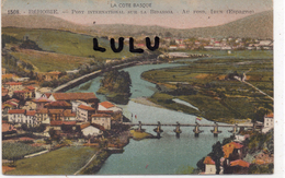 DEPT 64 : Tampon Au Dos édit. L F N° 1508 : Béhobie Pont De La Bidassoa Au Fond Irun ( Espagne - Béhobie