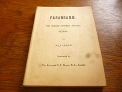 CB2 Pasargadae The Oldest Imperial Capital Of Iran Ali-Sami 1971 - Cultural