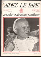 Aidez Le Pape N°377.378 Actualités Et Documents Pontificaux Discours Du Pape Et Chronique Romaine De 1980 - Animaux