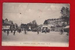 1  Cpa Carte Postale Ancienne - Libourne Place Decazes - Blanquefort