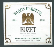 Etiquette Vin Baron D'Ardeuil  Buzet  1991  "aigle, Abeille " - Vin De Pays D'Oc